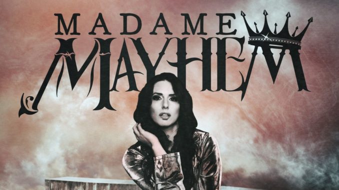 Madame Mayhem Releases Her Cover Of Aerosmith S Livin On The Edge Music Madness Magazine